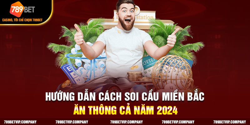 Soi cầu miền bắc