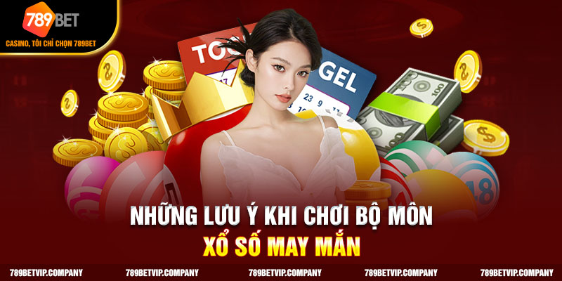 Những lưu ý khi tham gia chơi xổ số trực tuyến 