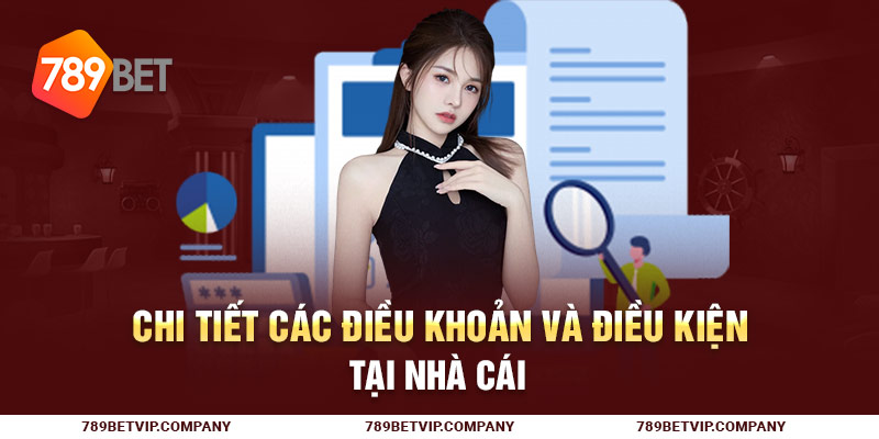 Vai trò của điều khoản và điều kiện tại nhà cái